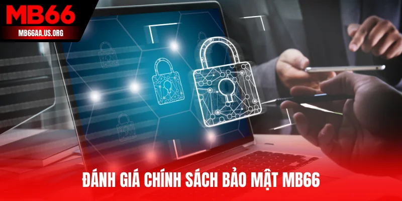 Đánh giá chính sách bảo mật MB66