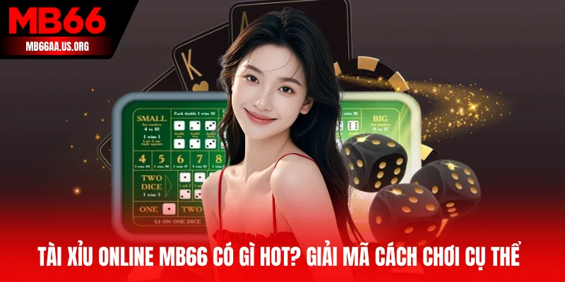 Tài Xỉu Online MB66